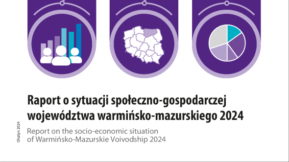 Report on the socio-economic situation of Warmińsko-Mazurskie Voivodship 2024
