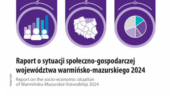 Raport o sytuacji społeczno-gospodarczej województwa warmińsko-mazurskiego 2024