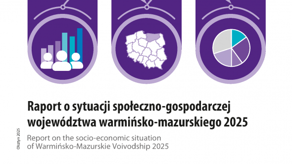 Report on the socio-economic situation of Warmińsko-Mazurskie Voivodship 2025