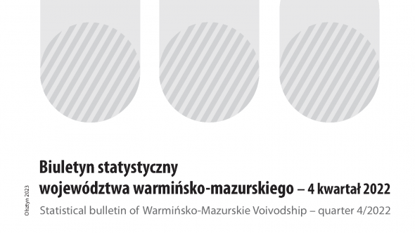 Statistical bulletin of Warmińsko-Mazurskie Voivodship – quarter 4/2022