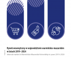 Rynek wewnętrzny w województwie warmińsko-mazurskim w latach 2019–2024 Foto