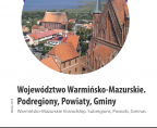 Województwo Warmińsko-Mazurskie 2019 -  Podregiony, Powiaty, Gminy Foto