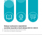 Edukacja i wychowanie w województwie warmińsko-mazurskim w latach szkolnych 2021/22–2024/25 Foto