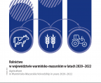 Rolnictwo w województwie warmińsko-mazurskim w latach 2020–2022 Foto