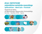 Atlas statystyczny województwa warmińsko-mazurskiego. Społeczeństwo – Jakość życia – Przestrzeń Foto