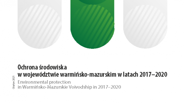 Ochrona środowiska w województwie warmińsko-mazurskim w latach 2017-2020